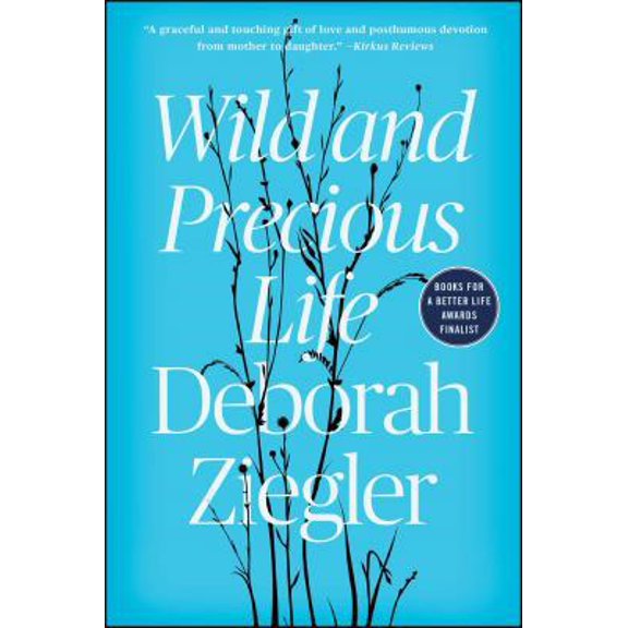 Pre-Owned Wild and Precious Life (Paperback) 1501128523 9781501128523