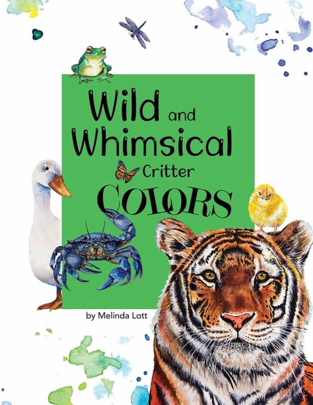 Wild and Whimsical Critter Colors, (Paperback)