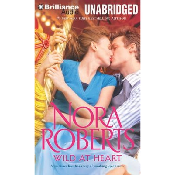 Pre-Owned Wild at Heart (Audiobook) by Nora Roberts, Therese Plummer