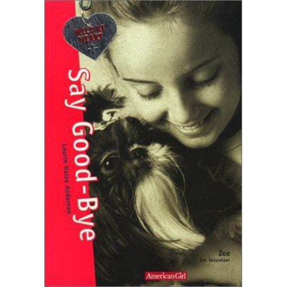 Pre-Owned Say Good-Bye (Wild at Heart No. 5) (Paperback) 1584850515 9781584850519