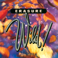 thumbnail image 1 of Pre-Owned Erasure - Wild! (CD) (Used - Good), 1 of 1