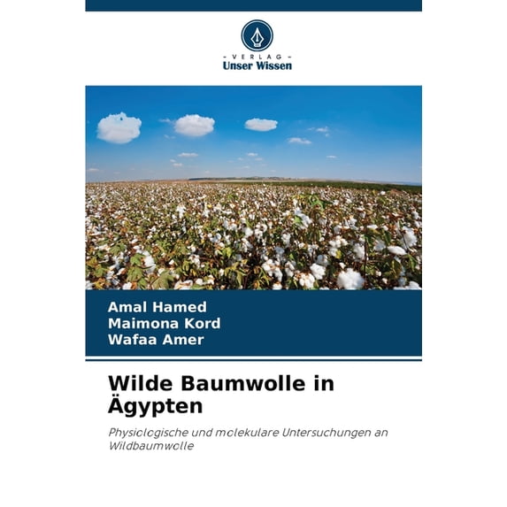 Wilde Baumwolle in Ãgypten, (Paperback)