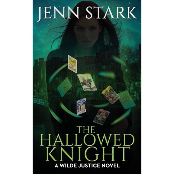 Wilde Justice: The Hallowed Knight : Wilde Justice, Book 3 (Series #3) (Paperback)