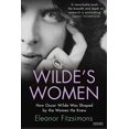 thumbnail image 1 of Pre-Owned Wilde's Women: How Oscar Wilde Was Shaped by the Women He Knew Paperback, 1 of 1