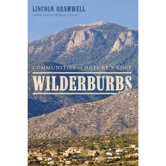Pre-Owned Wilderburbs: Communities on Nature's Edge (Paperback) 0295995637 9780295995632
