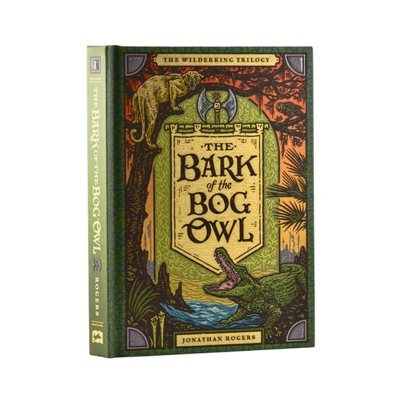 Wilderking Trilogy The Bark of the Bog Owl, Book 1, (Hardcover)