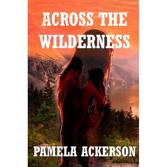 Wilderness: Across the Wilderness (Paperback)