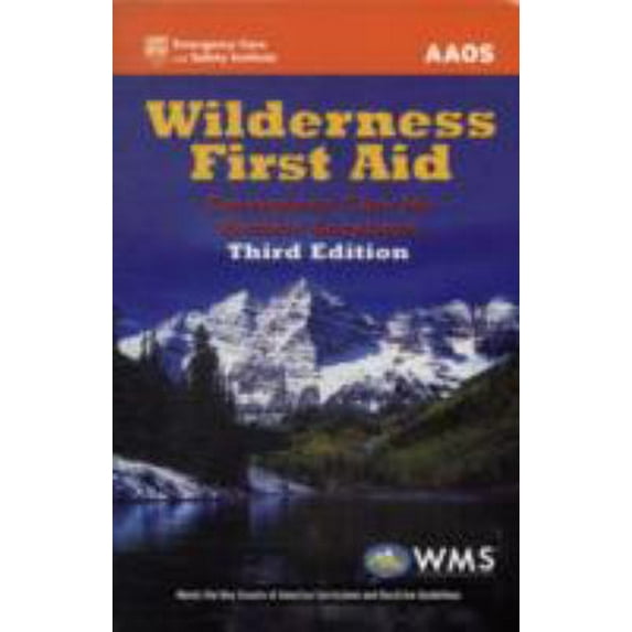 Pre-Owned Wilderness First Aid: Emergency Care For Remote Locations (Paperback) 1449685277 9781449685270