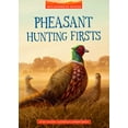 thumbnail image 1 of Wilderness Ridge Pheasant Hunting Firsts, (Paperback), 1 of 1