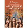 thumbnail image 1 of Wilderness Woman, (Paperback), 1 of 1