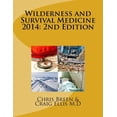 thumbnail image 1 of Wilderness and Survival Medicine 2014: 2nd Edition (Paperback), 1 of 1