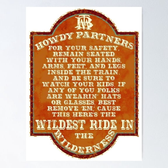 Wildest Ride In The Wilderness Mining Train Roller Coaster Wall Decor, Unframed Poster
