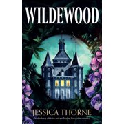 Wildewood An absolutely addictive and spellbinding Irish gothic romance, Paperback