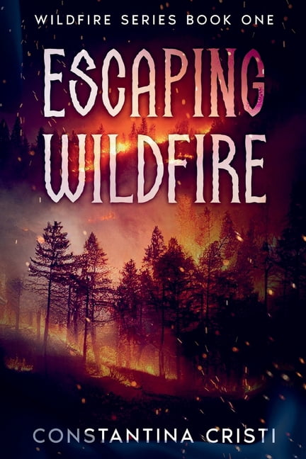 Wildfire Escaping Wildfire, (Paperback)