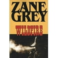 thumbnail image 1 of Wildfire  Paperback  1604502940 9781604502947 Zane Grey, 1 of 1