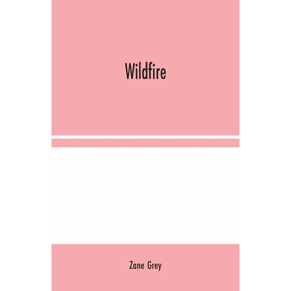 Wildfire, (Paperback)