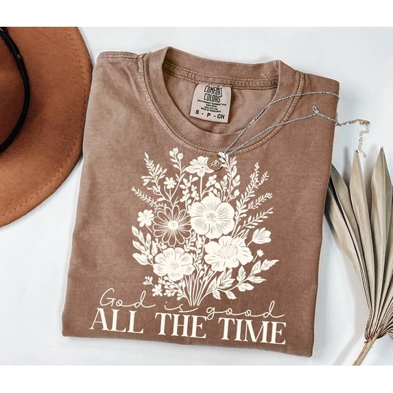 Wildflower Christian TShirt, God is good all the time TShirt, Boho Floral Christian T Shirt For Women, Easter Bible Verse,Christian TShirt