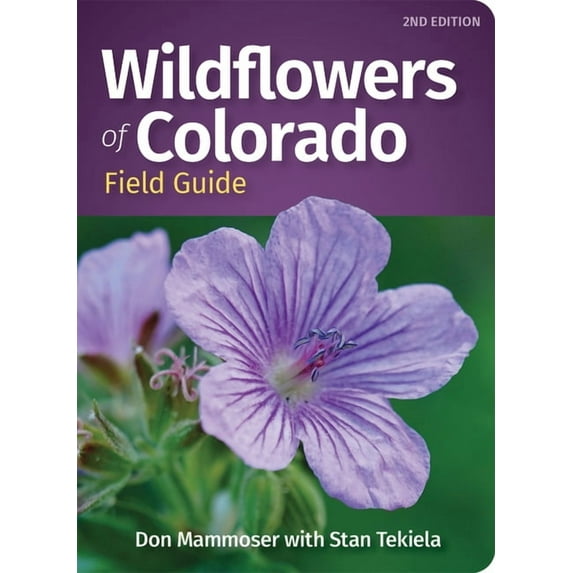 Wildflower Identification Guides Wildflowers of Colorado Field Guide, (Paperback)