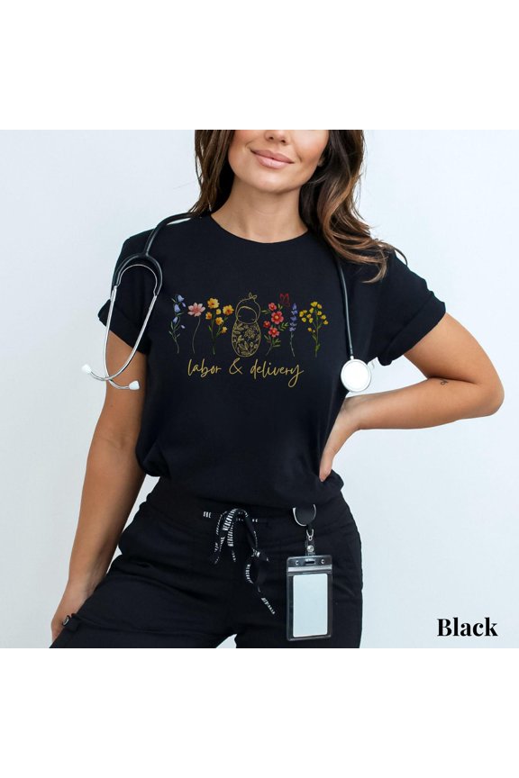 Wildflower Labor and Delivery Nurse Shirt for Work, Ob Nurse Shirt, Cute L and D tshirt, Graduation Gift for Future L&D Nurse, Midwife Gift