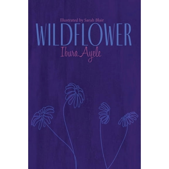 Wildflower, (Paperback)