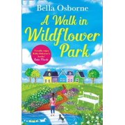Wildflower Park A Walk in Wildflower Park, Paperback