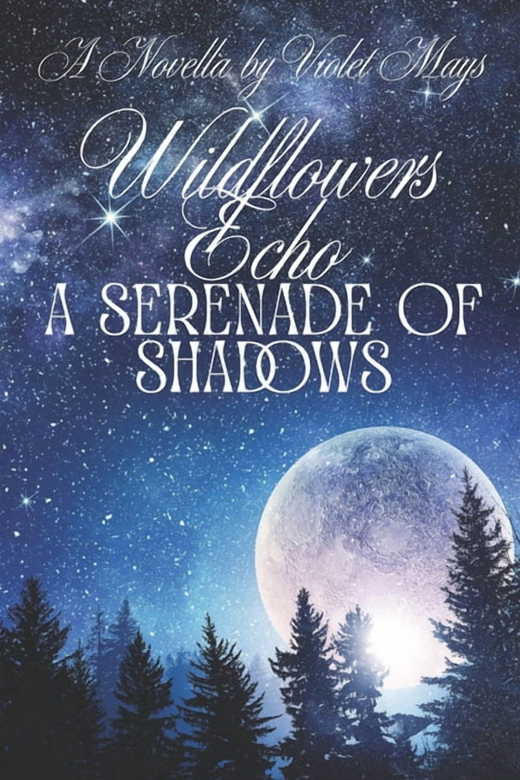 Wildflower Wildflower's Echo: A Serenade of Shadows: A Novella, Book 1, (Paperback)