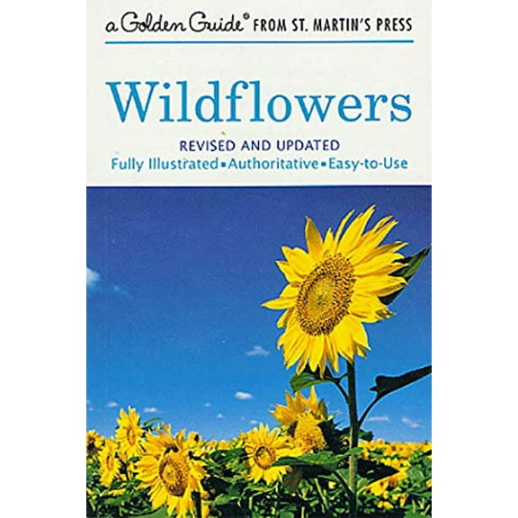 Pre-Owned Wildflowers: A Fully Illustrated, Authoritative and Easy-To-Use Guide (Paperback) 1582381623 9781582381626