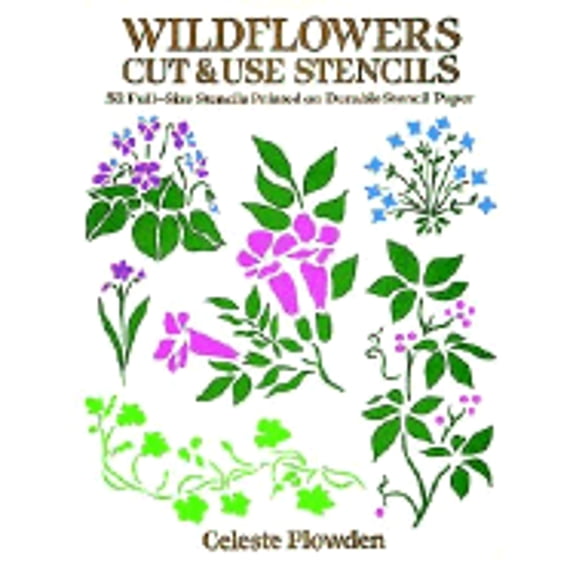 Pre-Owned Wildflowers Cut & Use Stencils: 52 Full-Size Stencils Printed on Durable Stencil Paper (Paperback) 0486270424 9780486270425