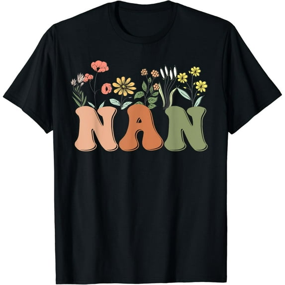 Wildflowers Nan Floral Mother'S Gift Nan T-Shirt Unisex S-5XL Hot Trending Shirt, Vintage Birthday Gift