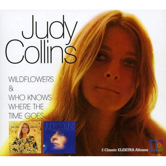 Wildflowers / Who Knows Where the Time Goes