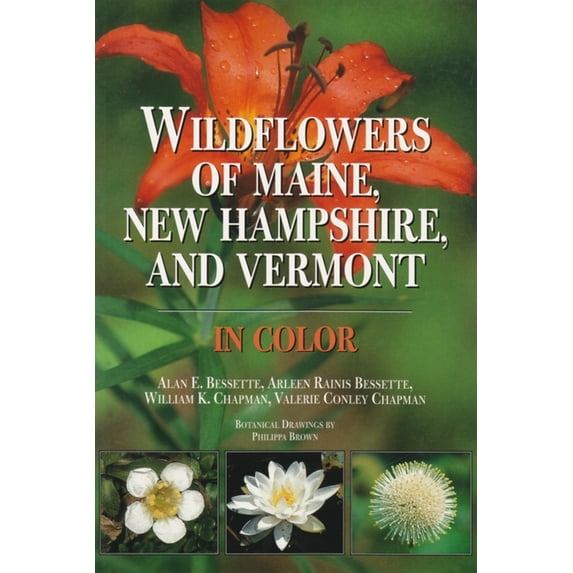 Wildflowers of Maine, New Hampshire, and Vermont, (Hardcover)