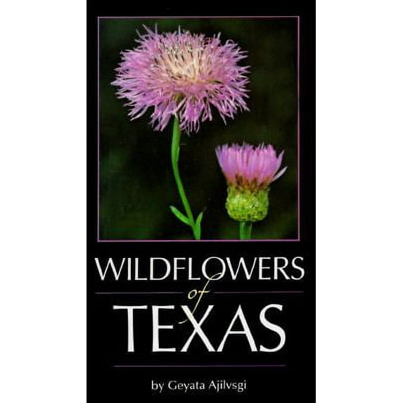 Pre-Owned Wildflowers of Texas (Paperback) 0940672464 9780940672468