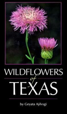 Pre-Owned Wildflowers of Texas (Hardcover) 0940672154 9780940672154