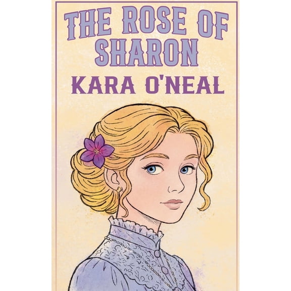 Wildflowers of Texas The Rose Of Sharon, Book 6, (Paperback)