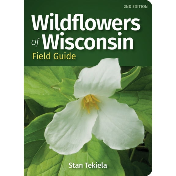Wildflower Identification Guides Wildflowers of Wisconsin Field Guide, (Paperback)