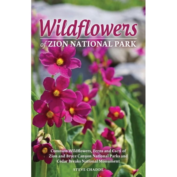 Wildflowers of Zion National Park, (Paperback)