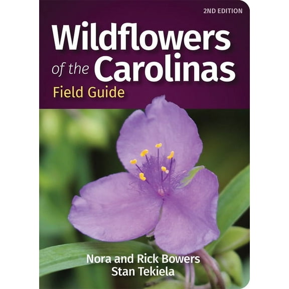 Wildflower Identification Guides Wildflowers of the Carolinas Field Guide, (Paperback)