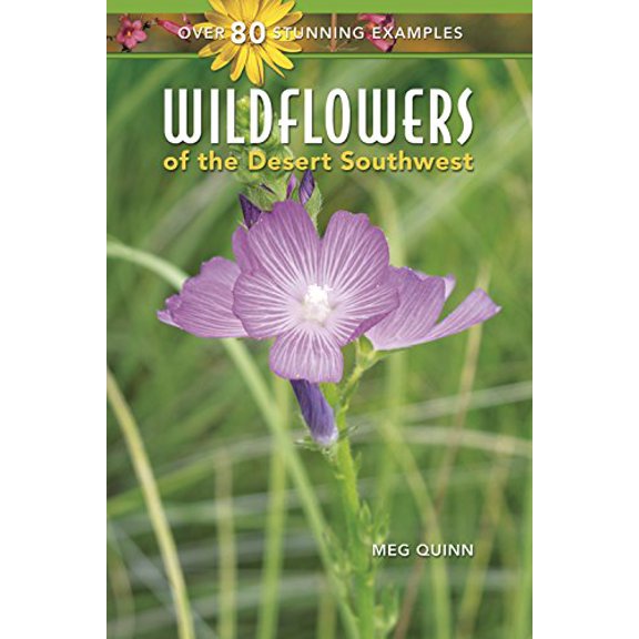 Pre-Owned Wildflowers of the Desert Southwest (Paperback) 1887896252 9781887896252
