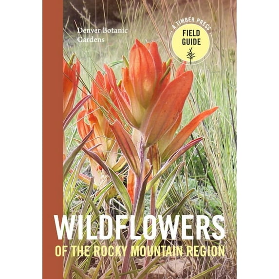 Wildflowers of the Rocky Mountain Region - Paperback