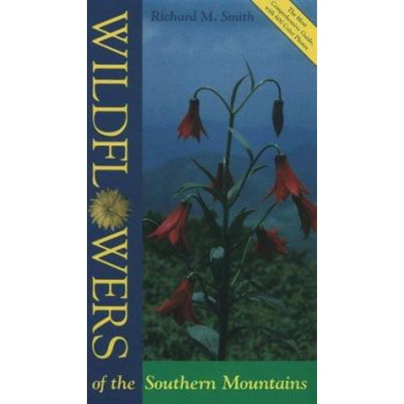 Pre-Owned Wildflowers Southern Mountains (Paperback) 0870499920 9780870499920