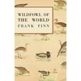 thumbnail image 1 of Wildfowl of the World (Paperback), 1 of 1