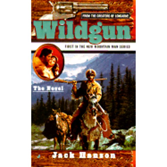 Pre-Owned Wildgun 01: The Novel (Mass Market Paperback) 051512656X 9780515126563