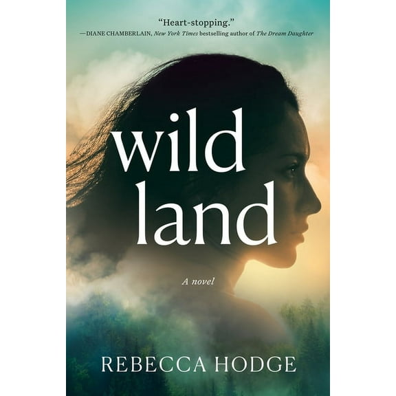 Wildland (Hardcover) by Rebecca Hodge