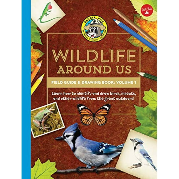 Pre-Owned Ranger Rick's Wildlife Around Us Field Guide & Drawing Book: Volume 1: Learn How to Identify and Draw Birds, Insects, and Other Wildlife from the Grea (Paperback) 1633223833 9781633223837