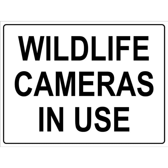 Wildlife Cameras in Use White Sign Metal Tin Sign 8x12 Inches Caution Danger Safety Security Warning Notice Signs