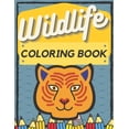 thumbnail image 1 of Wildlife Coloring Book: For Kids 5-10 - Beautiful Illustrations - Cute Animals - Easy To Color - Many Species - Wild Nature -, 1 of 1