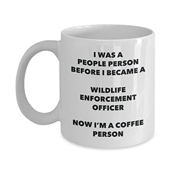 Wildlife Enforcement Officer Coffee Person Mug - Funny Tea Cocoa Cup - Birthday Christmas Coffee Lover Cute Gag Gifts Idea