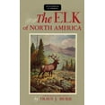 thumbnail image 1 of Wildlife Management Institute Classics: The Elk of North America (Hardcover), 1 of 1