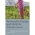 thumbnail image 1 of Wildlife Management and Conservation: Renewable Energy and Wildlife Conservation (Hardcover), 1 of 1