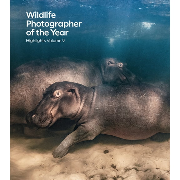 Wildlife Photographer of the Year Wildlife Photographer of the Year: Highlights Volume 9: Volume 9, (Paperback)